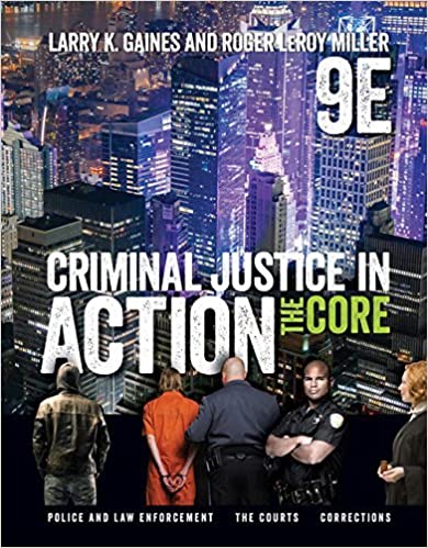 Criminal Justice in Action: The Core (9th Edition) - Original PDF